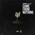 Came from Nothing (feat. 42 Dugg)(Explicit)