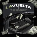 Lucky Bossi、Rey King、Jl Music、Freddy millionss、Sammy El Comandante - La Vuelta (Explicit)