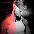 Ambitious Ahmed、Roddy - Thru It All (feat. Roddy) (Explicit)