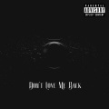 Don't Love Me Back (Explicit)