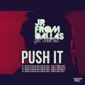 JR From Dallas、Sabine Okka - Push It