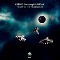 Lounasan、Karim S、Manu Riga - Pilots of the Millennium