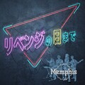 Memphis - リベンジの日まで