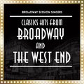 Classics Hits from Broadway and The West End
