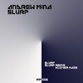 Andrew Mina、Klover Haze - Slurp