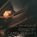 An Hour Of Piano By Candlelight