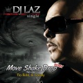 DJ Laz、casely、Flo Rida - Move Shake Drop Remix