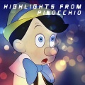 Highlights from Pinocchio