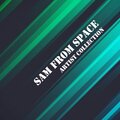 Artist Collection: Sam From Space