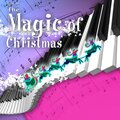 The Magic Of Christmas