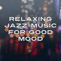 Jazz Lounge - Soft Jazz Mood