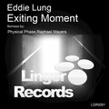 Eddie Lung - Exiting moment