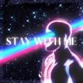 Stay With Me (Explicit)