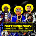 Invincible Swordsmen、Shabazz the Disciple - Nothing New Under the Sun (Explicit)