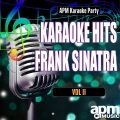 Karaoke Hits: Frank Sinatra, Vol. 2