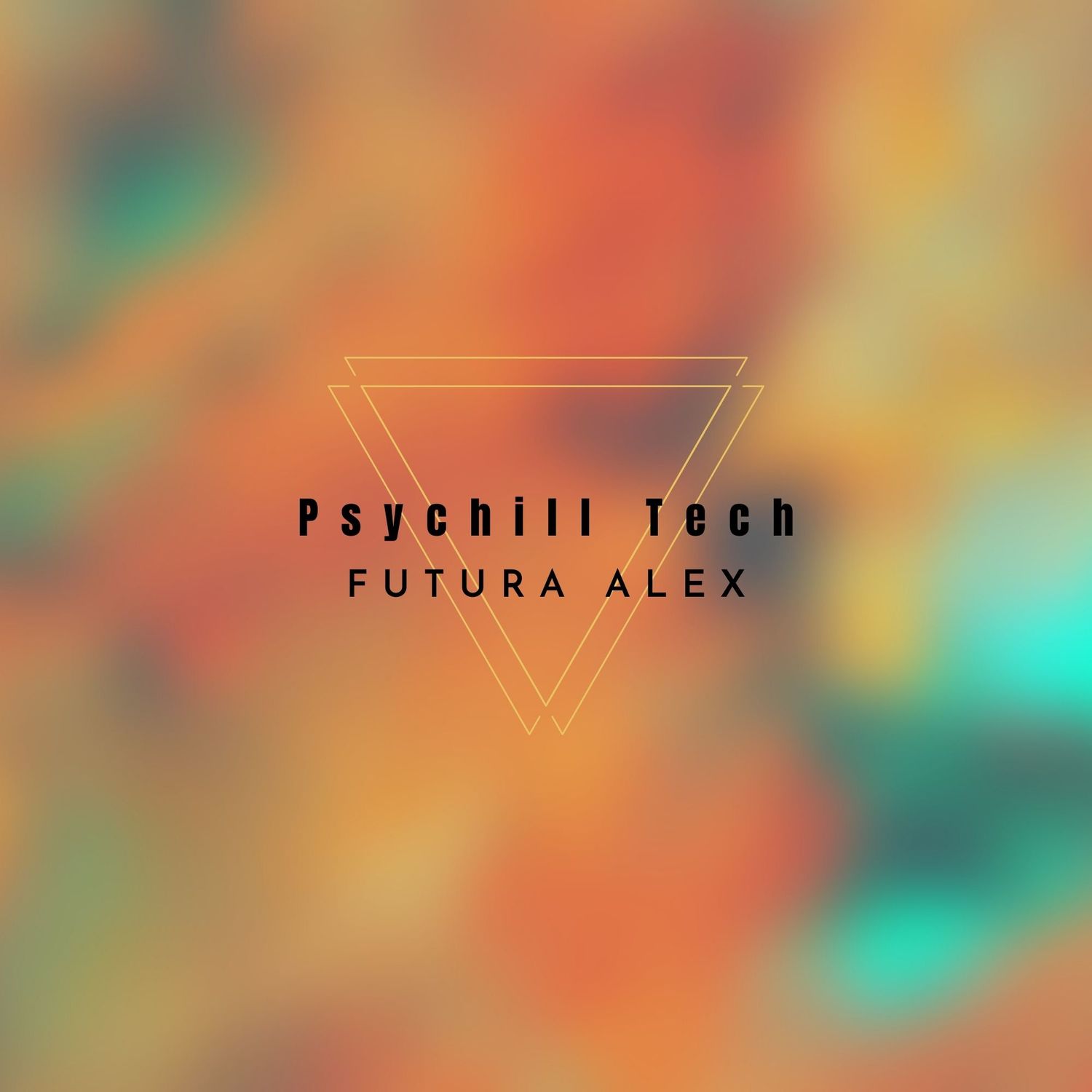 Futura Alex - Psychill Tech