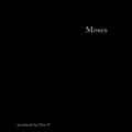 Moses (Explicit)