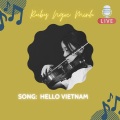 Ruby Ngoc Minh、Marc Lavoine、Hoang lee - Hello Vietnam