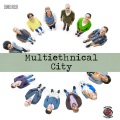 Multiethnical city