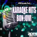 Karaoke Hits: Bon Jovi, Vol. 1