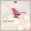Lass mich (Explicit)