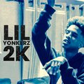Lil Yonkerz - 2K (Explicit)