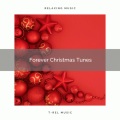 Forever Christmas Tunes