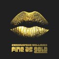 christopher williams、Stone Paxton - Fine as Gold