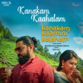 Kanakam Kaahalam (From 