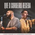 Flavio Vasques、Alessandro Vilas Boas - Que o Cordeiro Receba (feat. Alessandro Vilas Boas)(Ao Vivo)