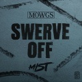 Swerve Off (Explicit)