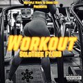 SoloTree、OBB - Workout (feat. OBB)(Explicit)