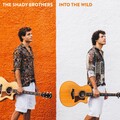 The Shady Brothers - Into the Wild