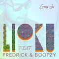 Bootzy、Goony Ju、Fredrick - Lioku (feat. FredRick & Bootzy)
