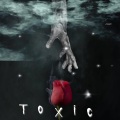 Toxic (Explicit)