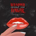 CryGene - Wrapped Around Your Finger