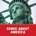 Songs About America