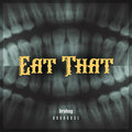BROHUG - Eat That
