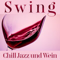 Swing, Chill Jazz und Wein: Freitagabend Entspannung