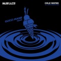 Gucci Mane、Major Lazer、Justin Bieber、MØ - Cold Water (Remix)