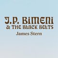 J.P. Bimeni、The Black Belts - James Stern