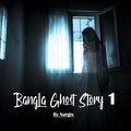 Nargis - Bangla Ghost Story 1