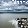 Keep Goin (feat. Anna)