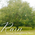 Rain is my Life、Rain Sounds Nature Collection、Rain Paris - Health Giving Psyche
