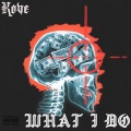 Kove - WHAT I DO (Explicit)