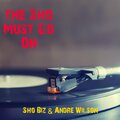 Sho Must Go On (feat. Andre Wilson) [Explicit]