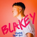 Blakey - Hometown Girl