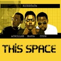 RICHB3ATz、Cyph、Achilles、Maka - This Space (feat. Achilles Maka & Cyph)(Explicit)