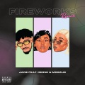 Fireworks (feat. Hersh & Moozlie)(Remix|Explicit)