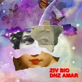 Ziv Bio (Explicit)